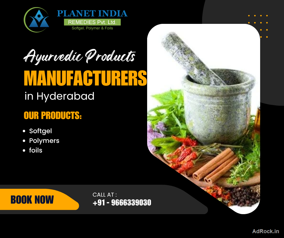 Ayurvedic Products Manufacturers in Hyderabad