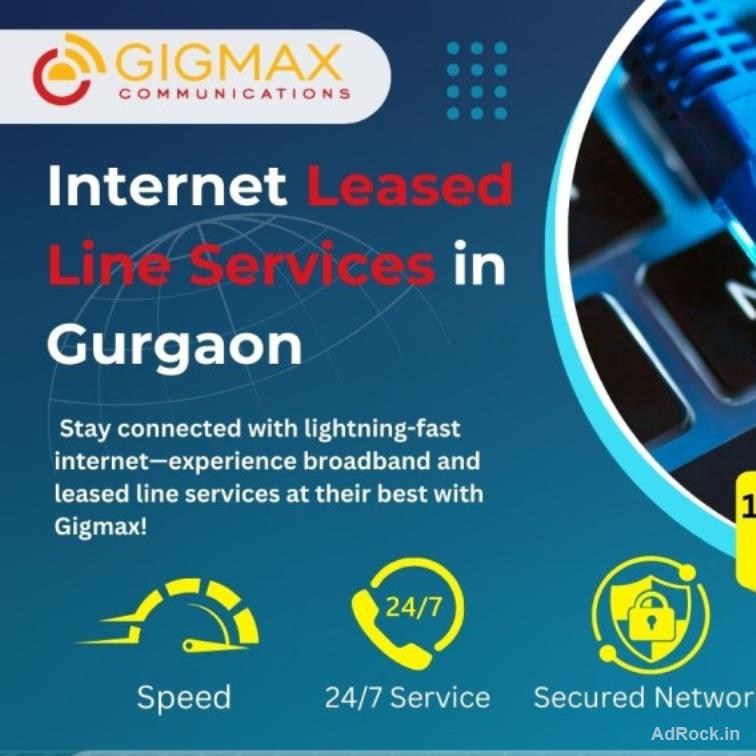High-Speed Leased Line Service in Gurgaon Sector 45 – Gigmax
