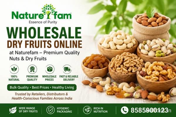Wholesale Dry Fruits Near Me | Premium Quality – NatureFam