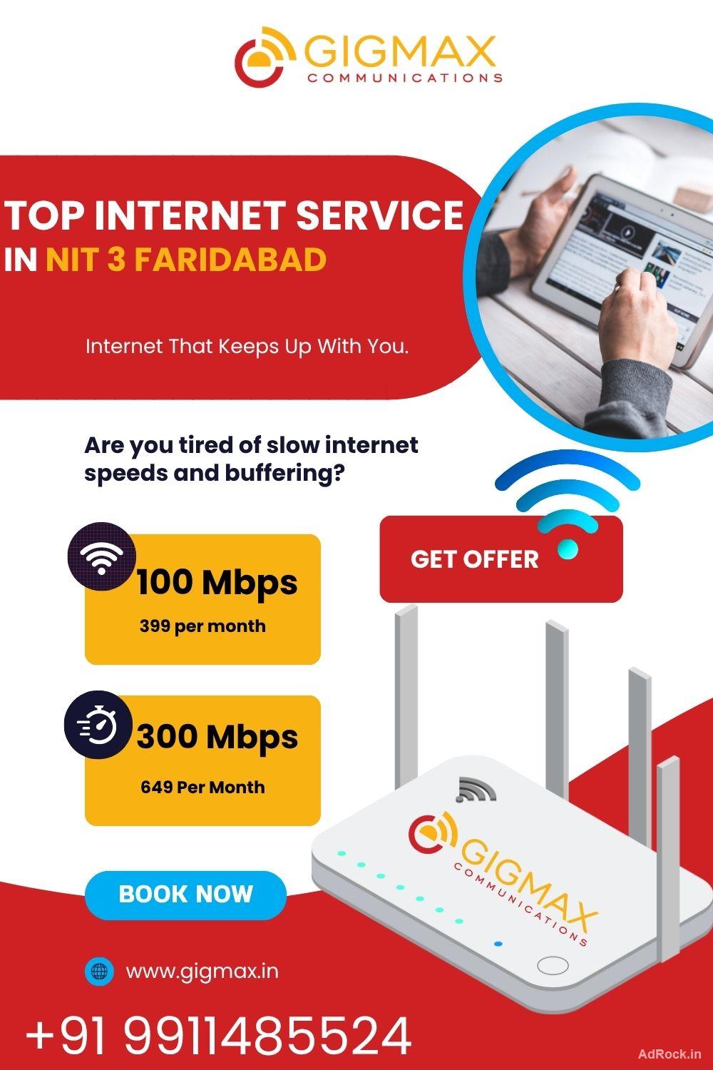 Top Internet Service in NIT 3 Faridabad – Unlimited WiFi Plans by Gigmax