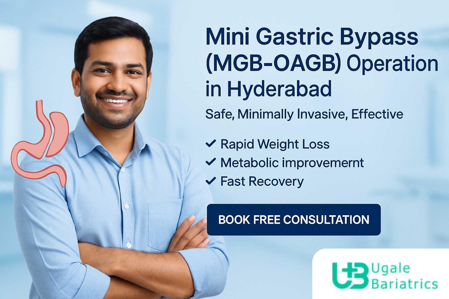 Mini Gastric Bypass (MGB-OAGB) Operation in Hyderabad | Leading Weight Loss Clinic Mini Gastric Bypass (MGB-OAGB) Operation in Hyderabad | Leading Weight Loss Clinic