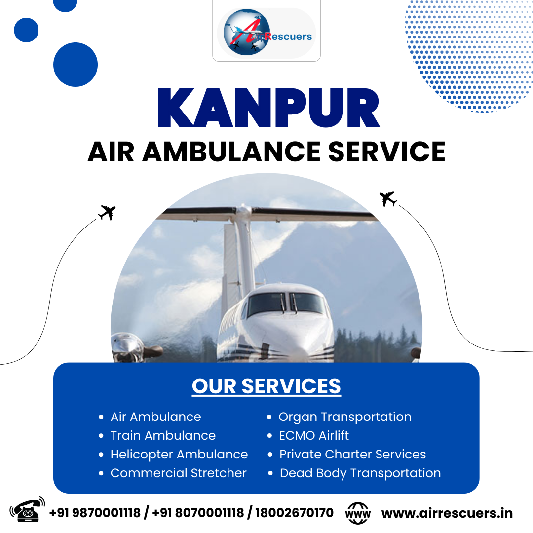 Fast & Reliable Air Ambulance Services in Kanpur