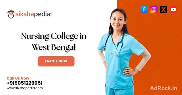 Nursing College Admission - West Bengal - Sikshapedia - Call 9051229051