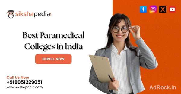 top paramedical colleges in India