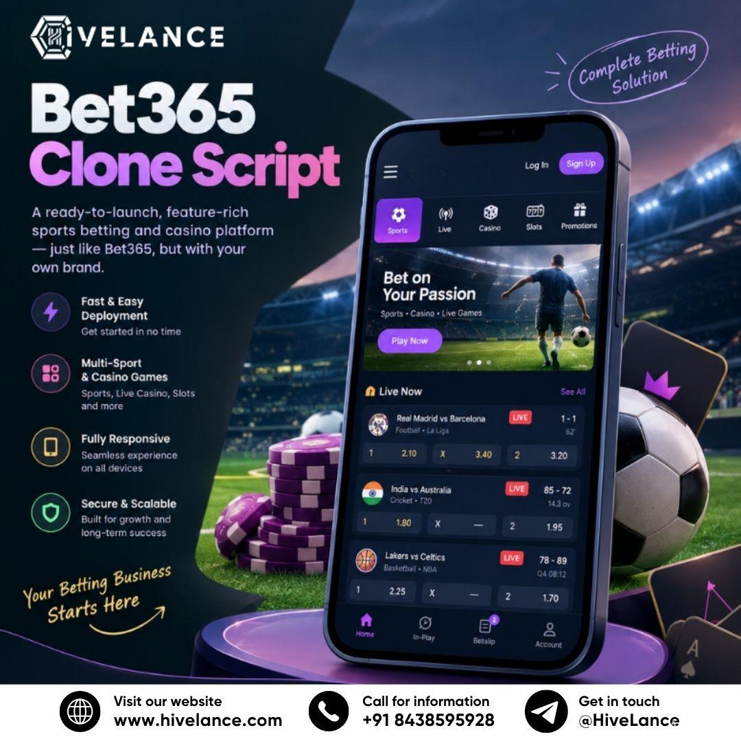 Bet365 Clone App Development: Key Features for Launching a Competitive Betting Business