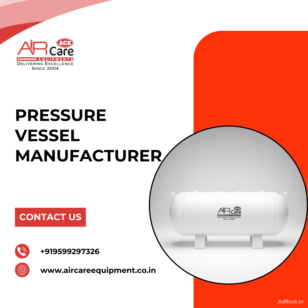 Pressure Vessel Manufacturer – Air Care Equipments