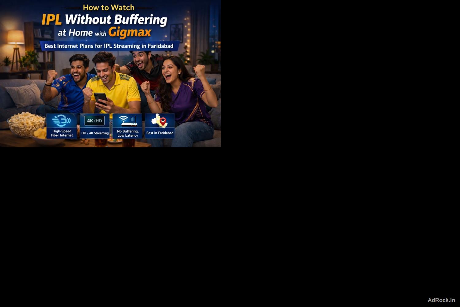 How to Watch IPL Without Buffering at Home | Gigmax 