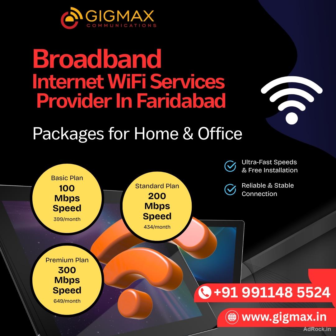 Broadband Internet WiFi Services Provider in Faridabad – Gigmax