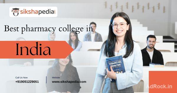 Best Pharmacy College in India Best Pharmacy College in India