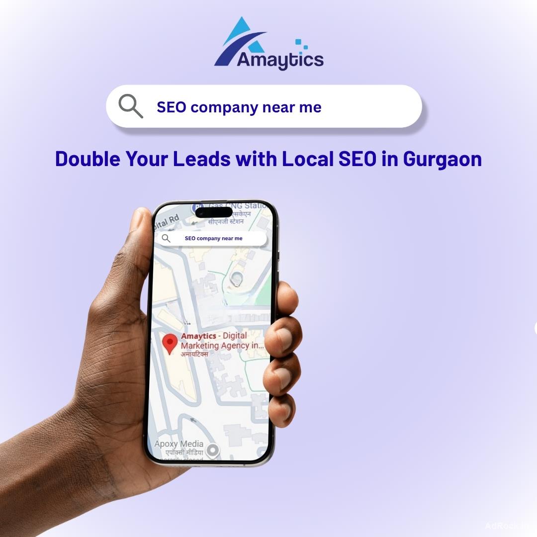 Expand Leads & Visibility with Amaytics's Local SEO Solutions in Gurgaon!