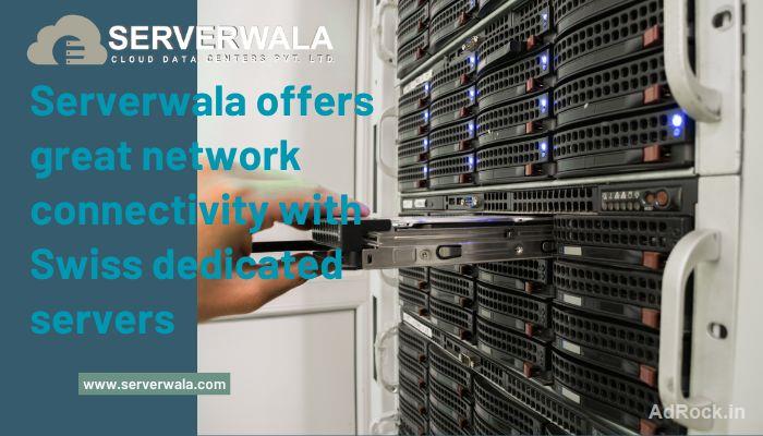 Serverwala offers great network connectivity with Swiss dedicated servers Serverwala offers great network connectivity with Swiss dedicated servers