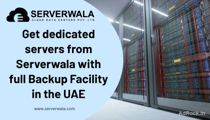 Get dedicated servers from Serverwala with full Backup Facility in the UAE Get dedicated servers from Serverwala with full Backup Facility in the UAE