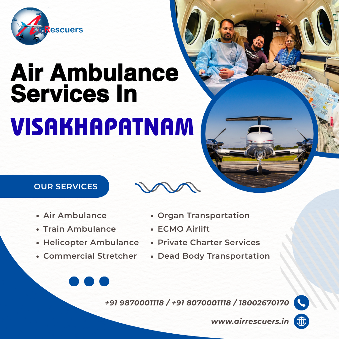 Visakhapatnam Lifeline in the Sky – Trusted Air Ambulance 24/7