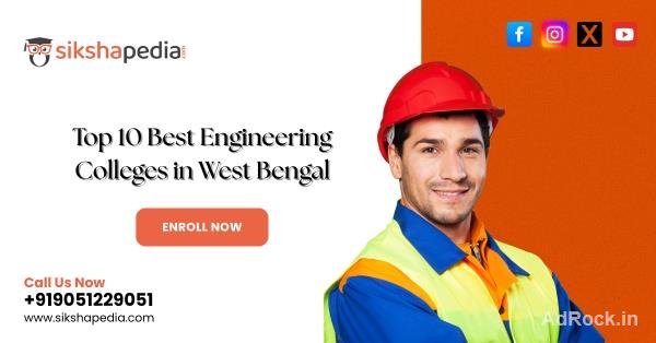 Your Future in Engineering Starts Here: Top 10 Colleges in WB | Sikshapedia