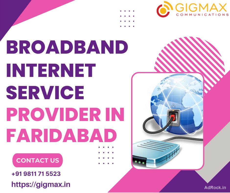 Best Broadband in Faridabad – Gigmax High-Speed & Reliable Internet Services