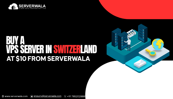 Buy a VPS server in Switzerland at $10 from Serverwala Buy a VPS server in Switzerland at $10 from Serverwala