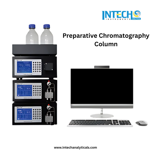 Preparative Chromatography Column | Purification Solutions | Intech Analyticals
