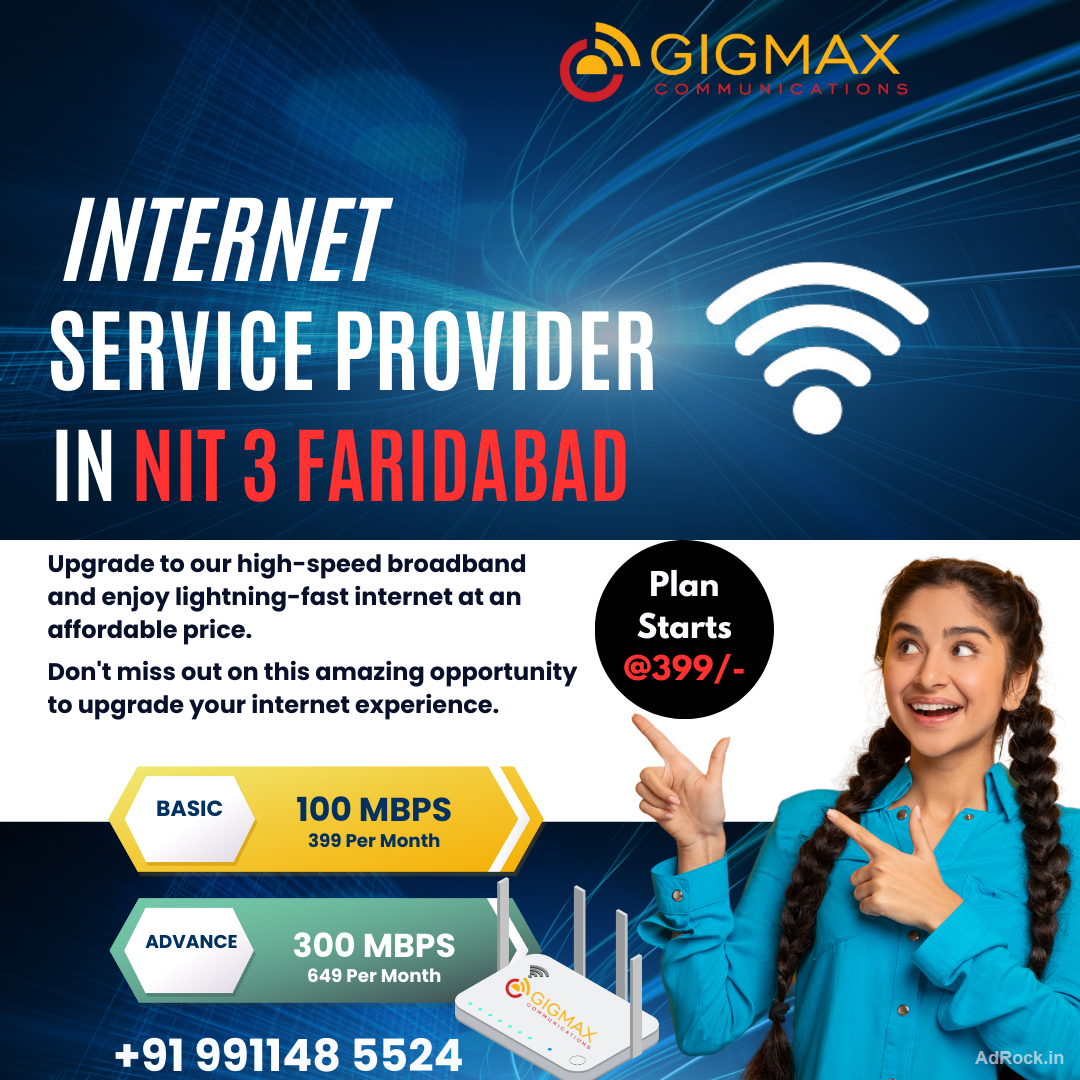  Internet Service Provider in NIT 3 Faridabad – High-Speed WiFi by Gigmax