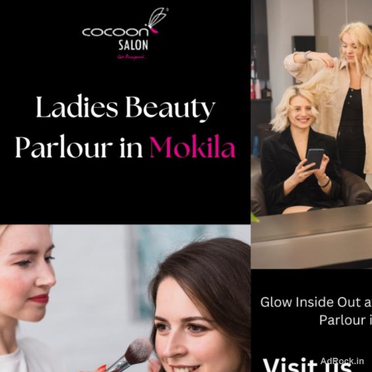 Ladies Beauty Parlour in Mokila | 8883339150 | Cocoon Salon