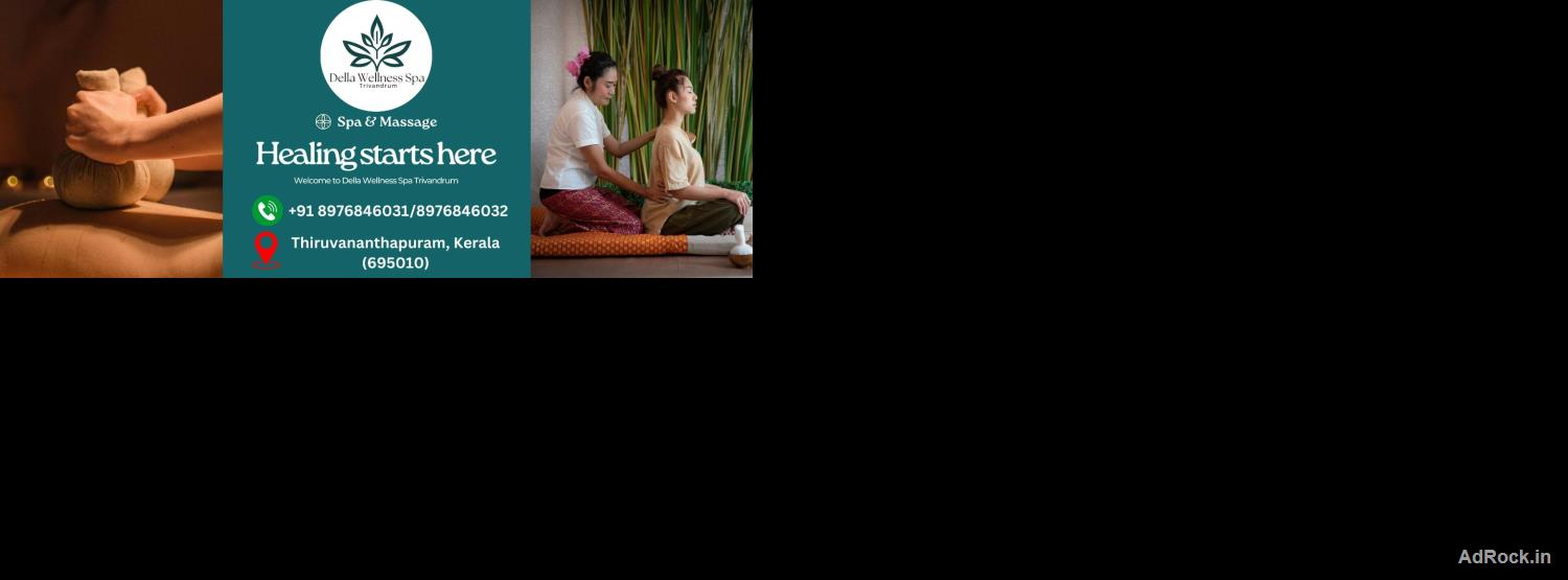 Della Wellness Spa Trivandrum Professional Massage 8976846031