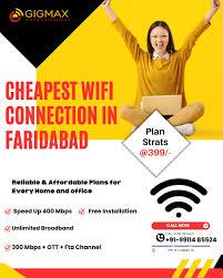 Cheap Internet Provider in Faridabad – Gigmax Communication Deals