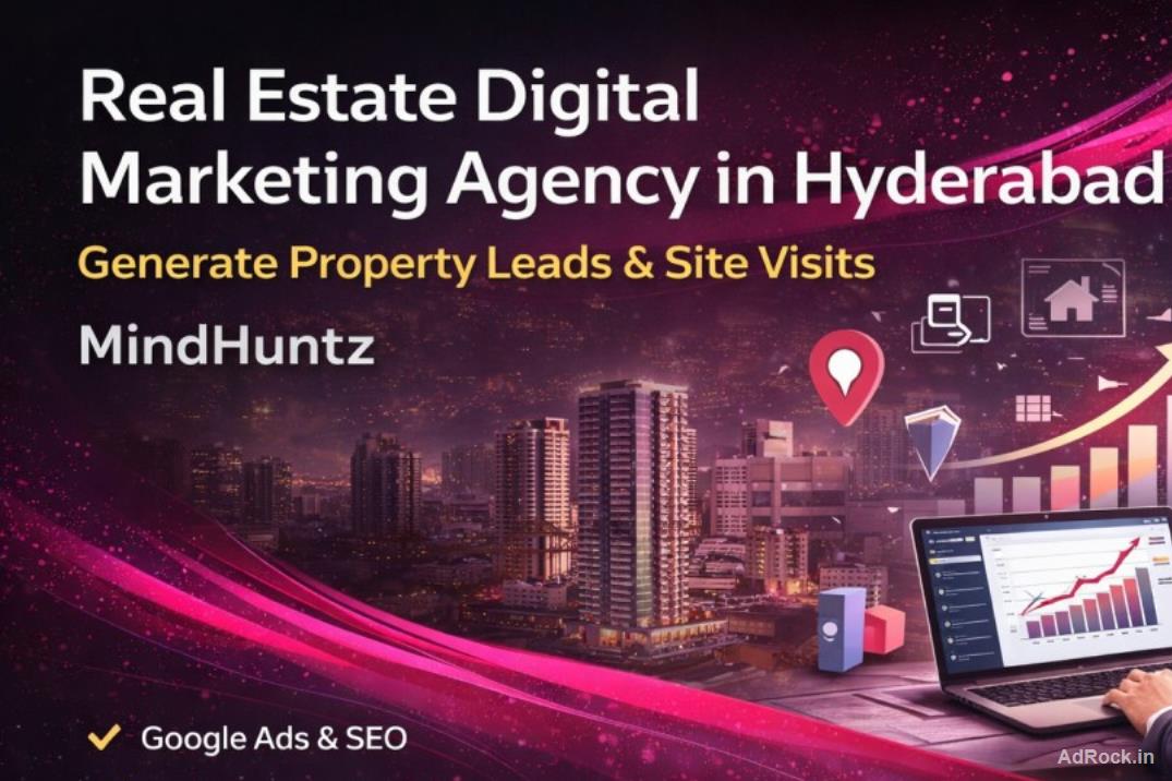 Real Estate Digital Marketing Agency in Hyderabad – Generate Property Leads | MindHuntz