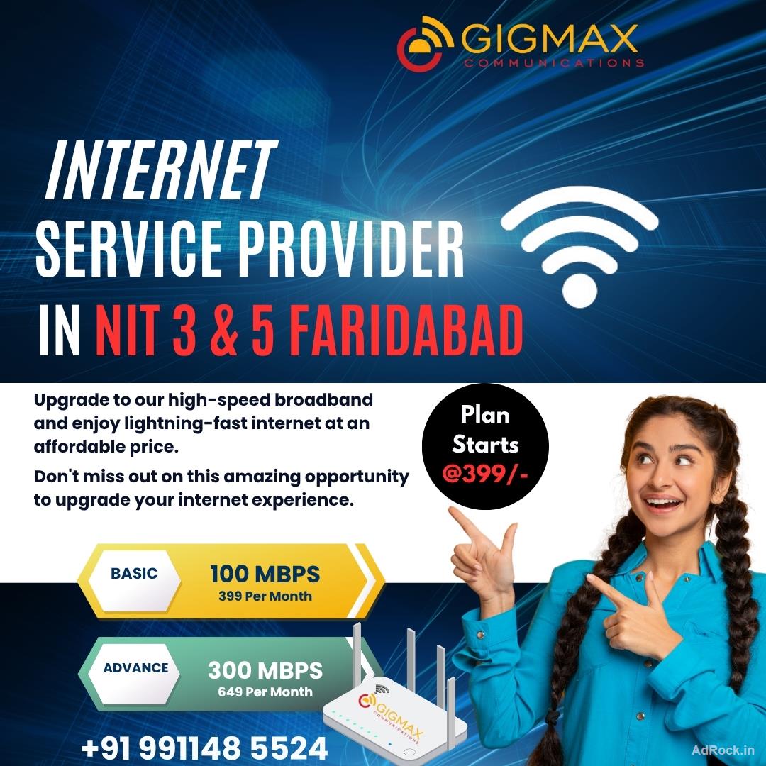 Best Internet Service Provider in NIT 3 & 5 Faridabad – Gigmax WiFi