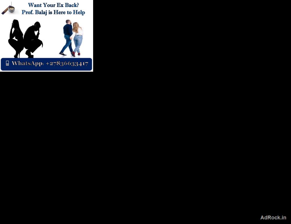 Lost Love Spells to Bring Back Your Ex Fast +27836633417