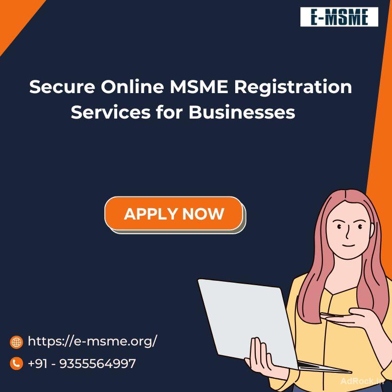 Secure Online MSME Registration Services for Businesses 