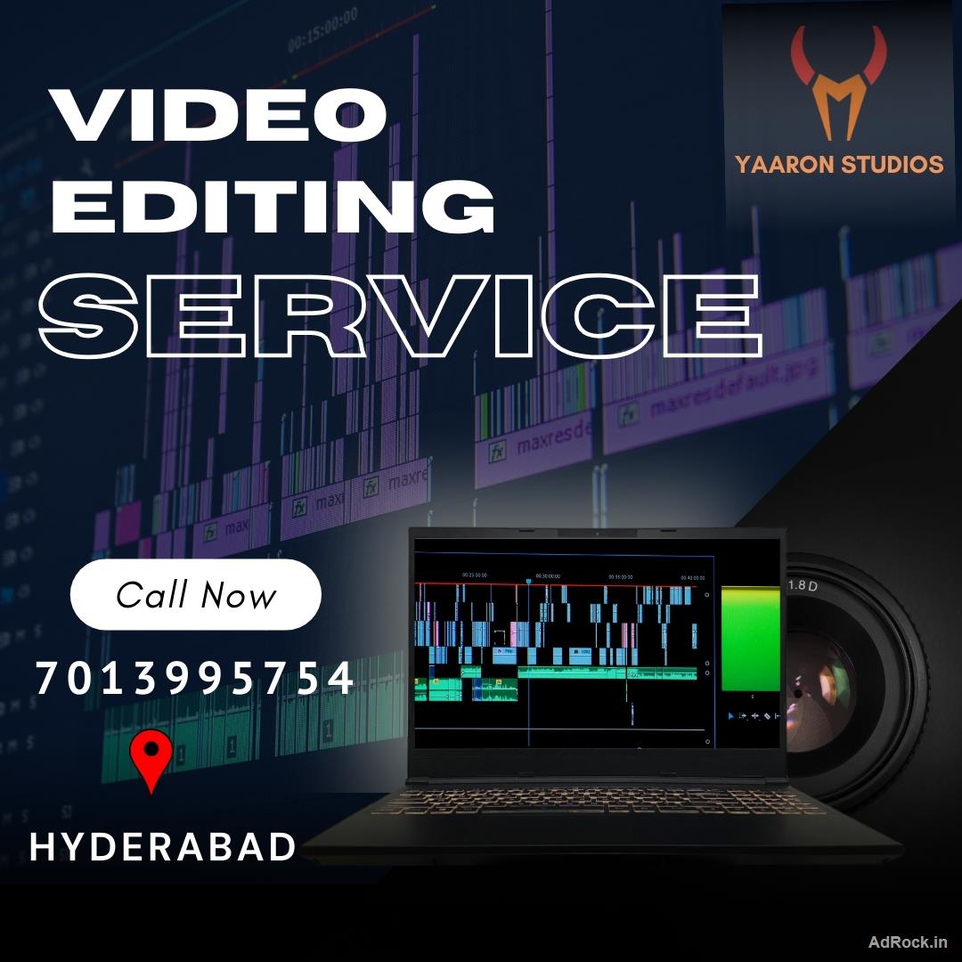 Best video editing services in Hyderabad | Yaaron Studios Best video editing services in Hyderabad | Yaaron Studios