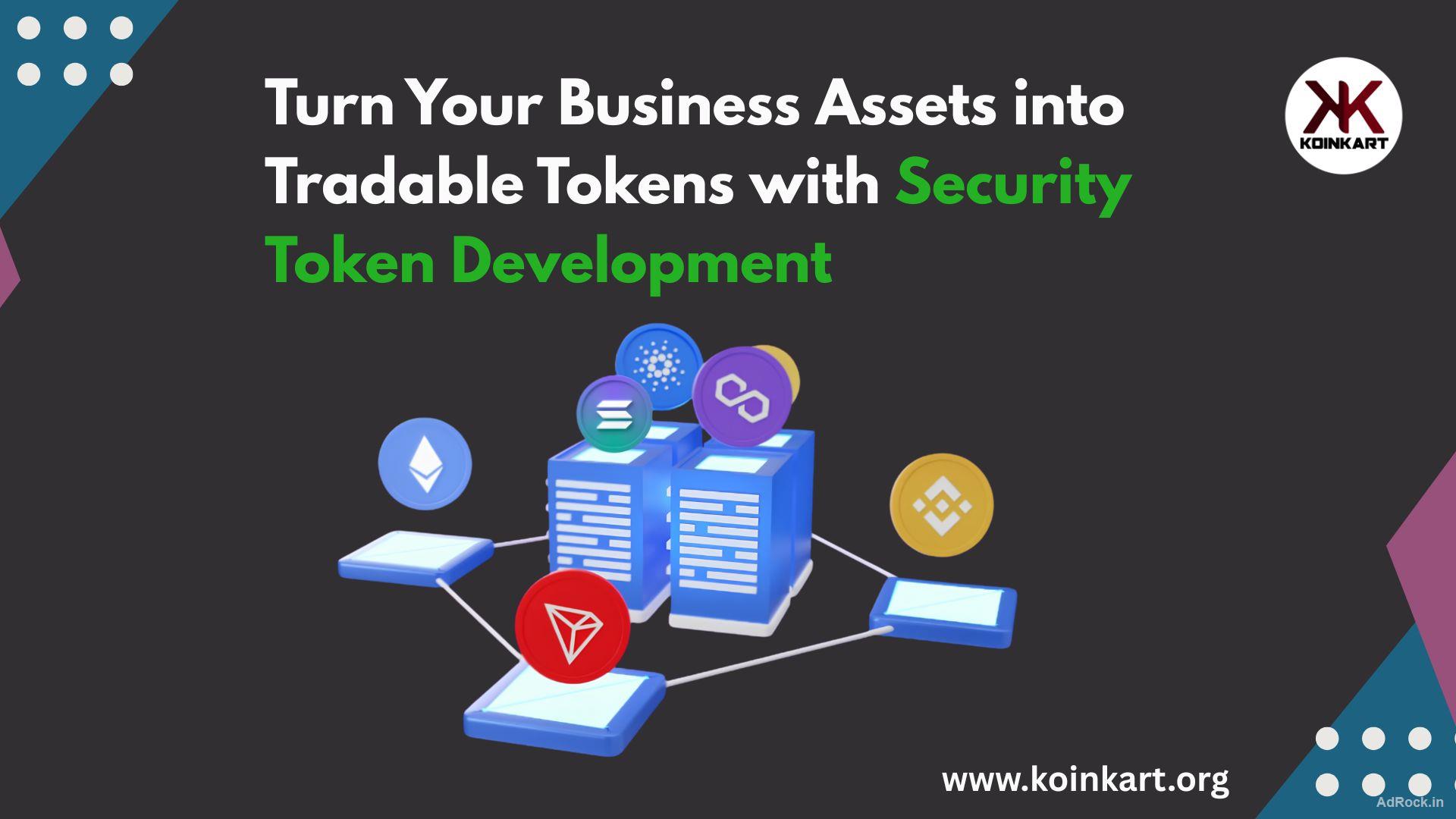  Turn Your Business Assets into Tradable Tokens with Security Token Development 