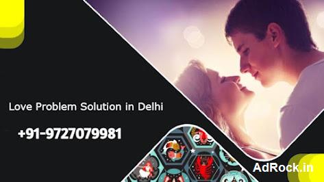 Love Problem Solution in Delhi