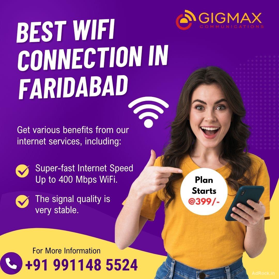  Get the Best WiFi Connection in Faridabad – Trusted WiFi Service Provider – Gigmax