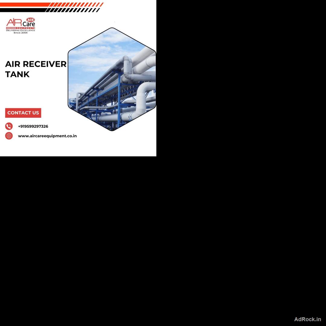 Air Receiver Tank by Air Care Equipments – Strong & Reliable Air Storage