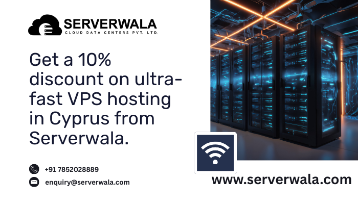 Get a 10% discount on ultra-fast VPS hosting in Cyprus from Serverwala.